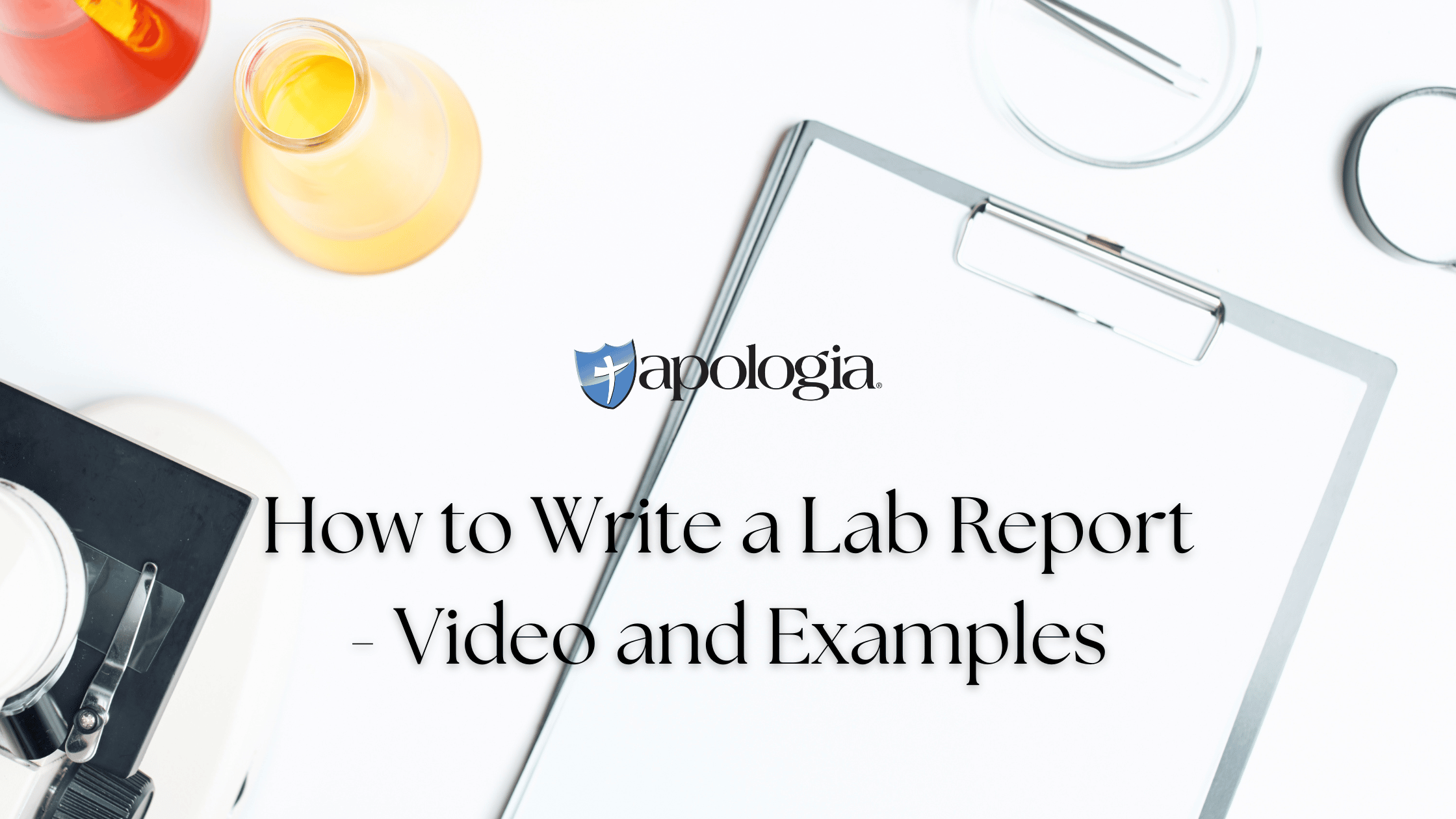 How to Write a Lab Report – Video and Free Guide