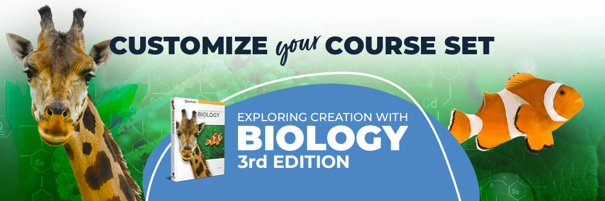 Customize Your Course Set for Apologia Biology