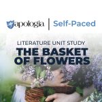 Apologia's Self-Paced Literature Unit Study The Basket of Flowers