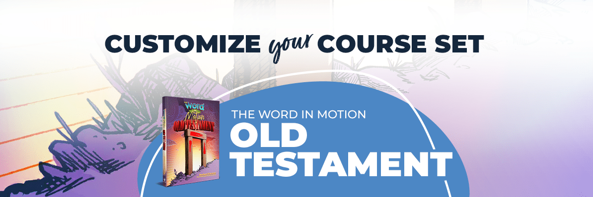 Customize Your Course Set for Bible Old Testament