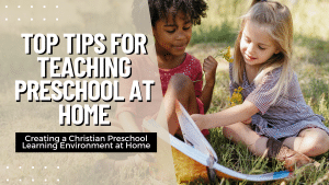 Top Tips for Teaching Preschool at Home blog feature image