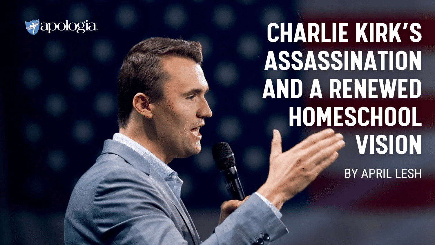 Charlie Kirk’s Assassination and a Renewed Homeschool Vision blog feature image