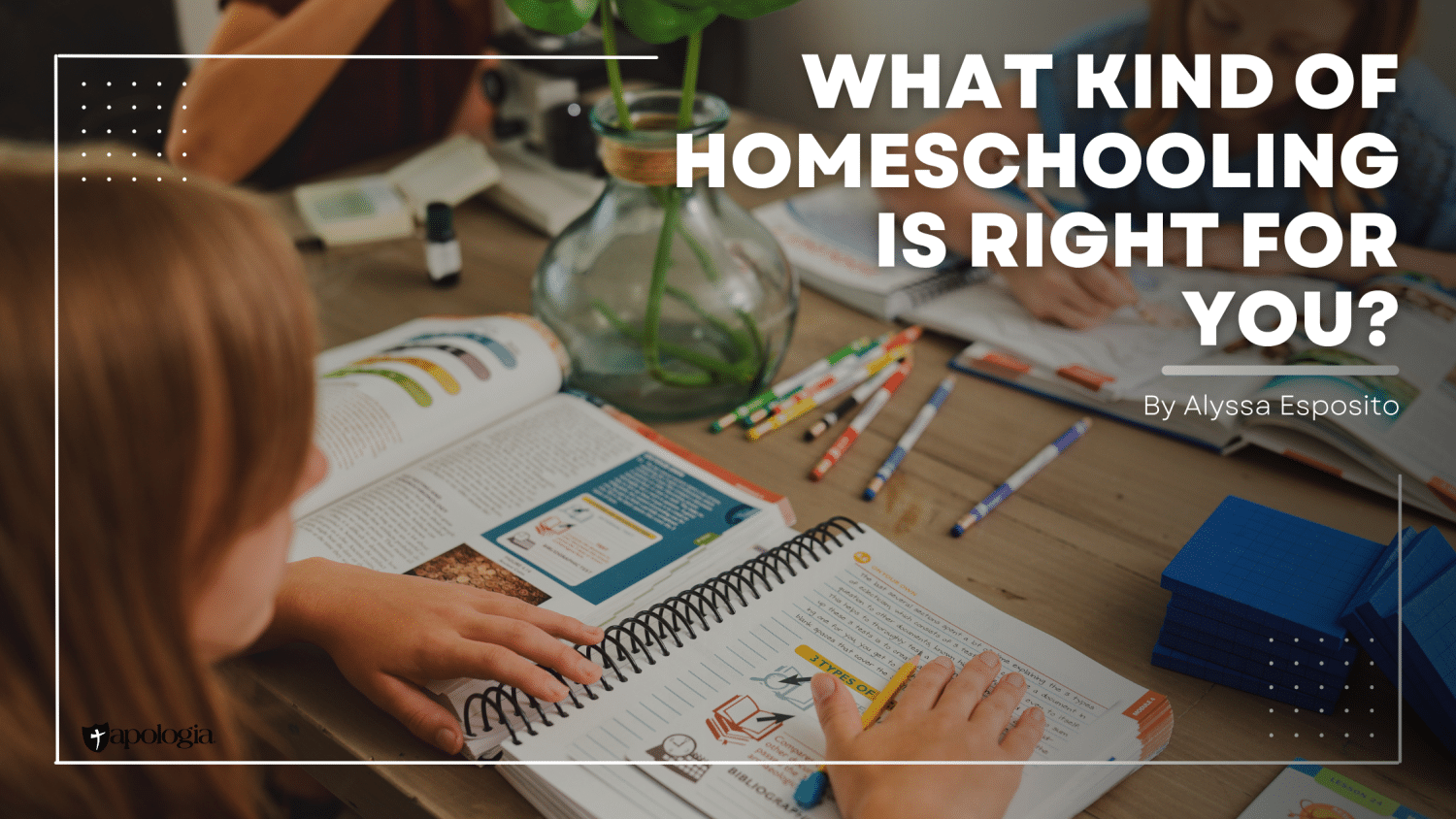 What Kind of Homeschooling is Right for You? blog post feature image