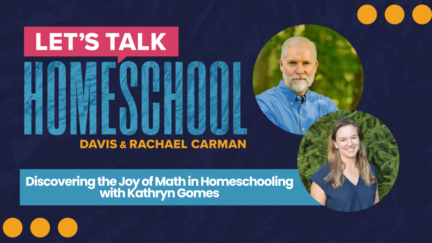 Discovering the Joy of Math in Homeschooling with Kathryn Gomes blog post feature image